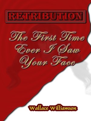 cover image of The First Time Ever I Saw Your Face